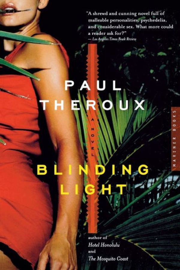 Cover Art for 9780618711963, Blinding Light by Paul Theroux
