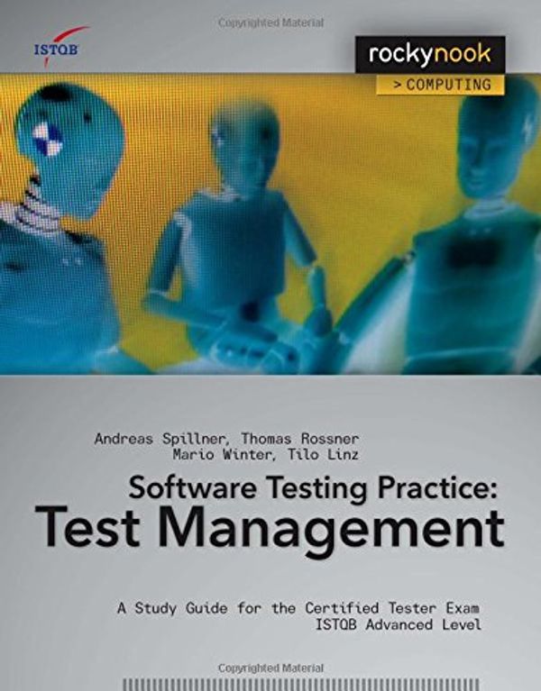 Cover Art for 9781933952130, Software Testing Practice - Test Management by Andreas Spillner