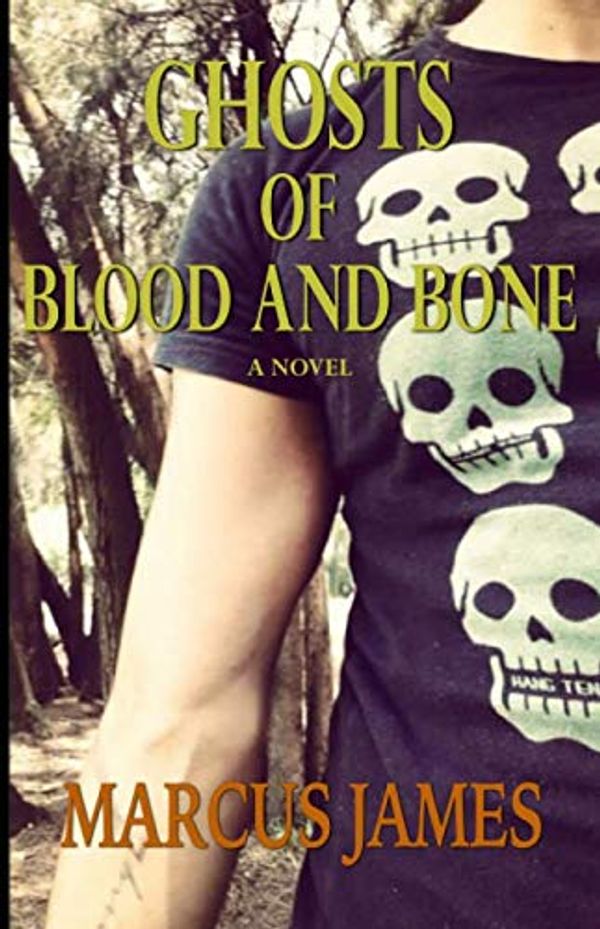 Cover Art for 9781792078101, Ghosts of Blood and Bone by Marcus James