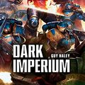 Cover Art for B0719K8TS9, Dark Imperium (Warhammer 40,000 Book 1) by Guy Haley