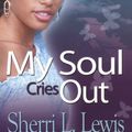Cover Art for 9781893196971, My Soul Cries Out by Sherri Lewis