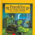 Cover Art for 9780812457728, Franklin in the Dark by Paulette Bourgeois