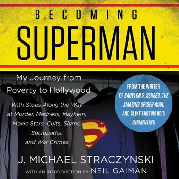 Cover Art for 9781982659189, Becoming Superman by J. Michael Straczynski