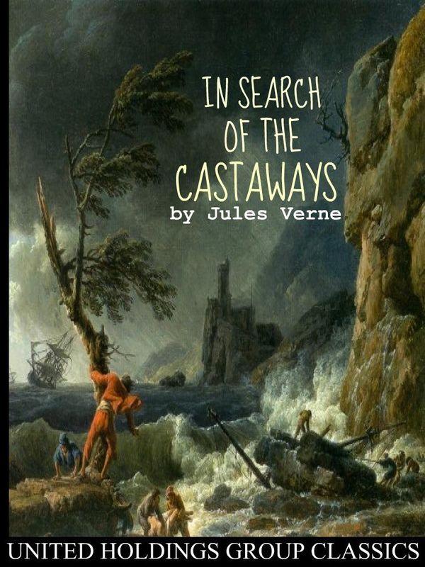 Cover Art for 9781612981987, In Search of the Castaways by Jules Verne