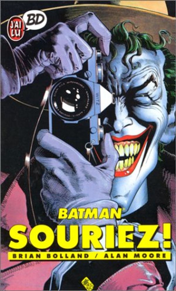 Cover Art for 9782277331766, Batman, tome 1 : Souriez ! by Brian Bolland, Alan Moore