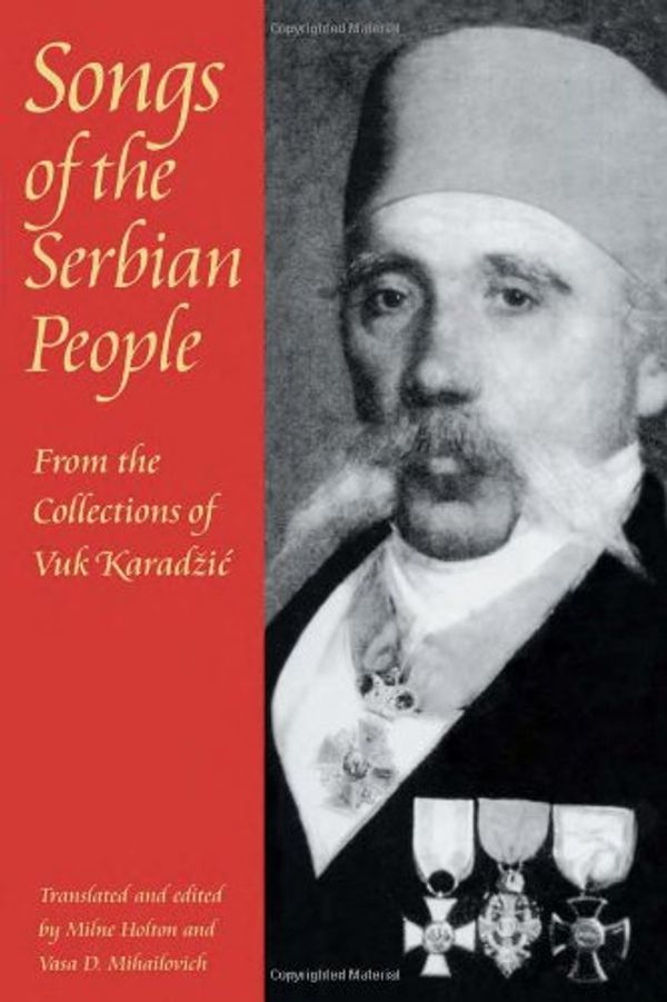 Cover Art for 9780822956099, Songs of the Serbian People by Vuk Stefanovich Karadzic