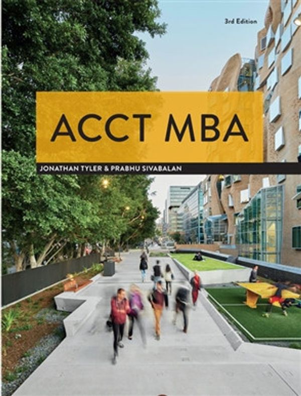 Cover Art for 9780170424479, ACCT MBA for University of Technology, Sydney by Jonathan Tyler, Prabhu Sivabalan