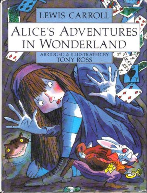 Cover Art for 9780689318641, Alice's Adventures in Wonderland by Lewis Carroll, Tony Ross