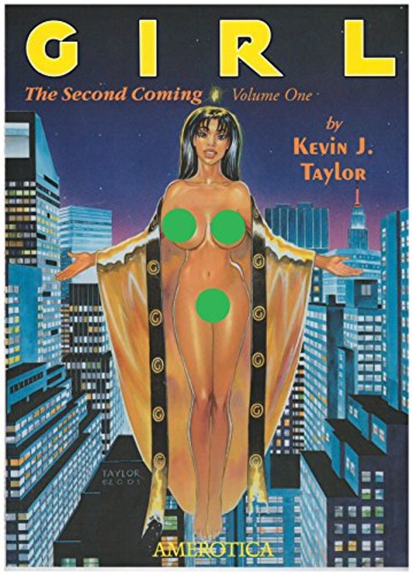 Cover Art for B007GNAKE0, Girl, The Second Coming, Volume One by Kevin J. Taylor