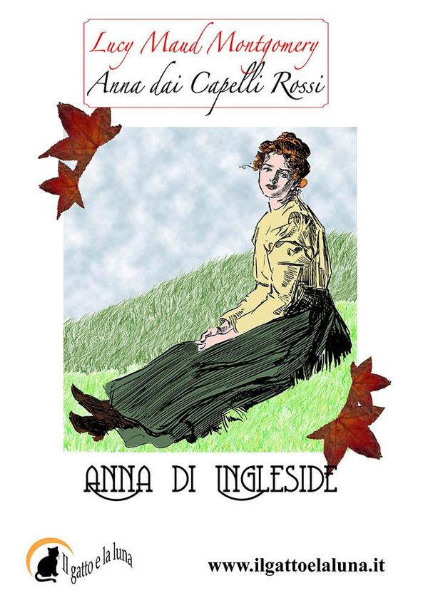 Cover Art for 9788896104552, Anna dai Capelli Rossi - Anna di Ingleside: Volume 6 by Lucy Maud Montgomery