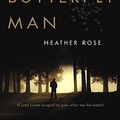 Cover Art for B014C57U8S, The Butterfly Man by Heather Rose