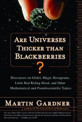 Cover Art for 9780393325720, Are Universes Thicker Than Blackberries? by Martin Gardner