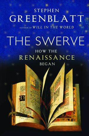 Cover Art for 9780224078788, The Swerve: How the Renaissance Began by Stephen Greenblatt