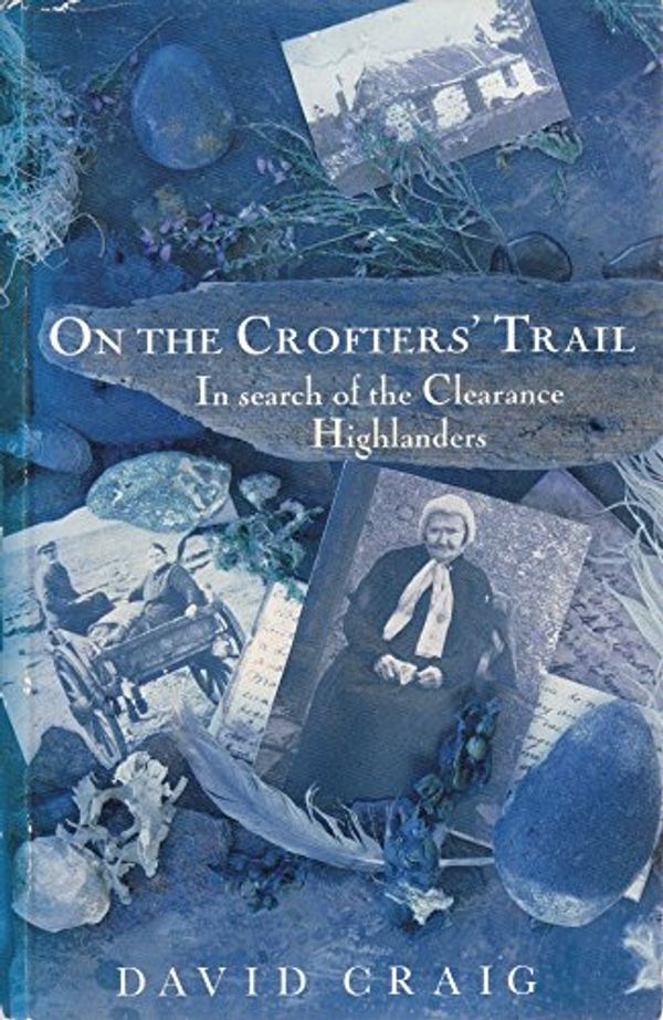 Cover Art for 9780224032254, On the Crofter's Trail by David Craig