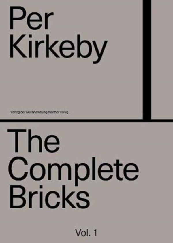Cover Art for 9783960985068, Per Kirkeby. The Complete Bricks by Magnus Thore Clausen