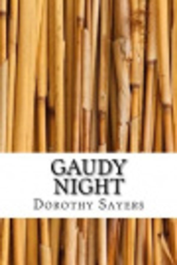 Cover Art for 9781548995034, Gaudy Night by Dorothy L. Sayers