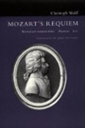 Cover Art for 9780520077096, Mozart's "Requiem": Historical and Analytical Studies, Documents, Score by Christoph Wolff
