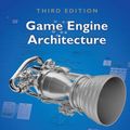 Cover Art for 9781351974271, Game Engine Architecture, Third Edition by Jason Gregory