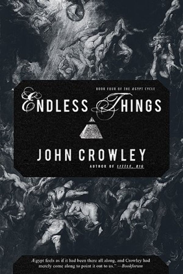 Cover Art for 9781590200452, Endless Things by John Crowley