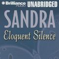 Cover Art for 9781593559045, Eloquent Silence by Sandra Brown