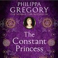 Cover Art for B07CZ1K63P, The Constant Princess by Philippa Gregory