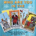 Cover Art for 9781578634934, Who are You in the Tarot? by Mary K. Greer