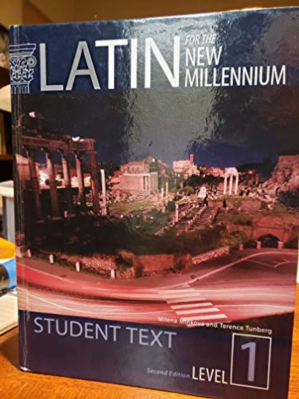 Cover Art for 9780865168077, Latin for the New Millennium: Student Text, Level 1 by Milena Minkova