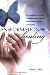 Cover Art for 9780974064208, Transformational Healing by L.  Jamie Saloff