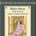 Cover Art for 9781907360855, Ballet Shoes by Noel Streatfeild