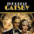 Cover Art for B0BR4N4169, The Great Gatsby by F. Scott Fitzgerald by Fitzgerald, F. Scott