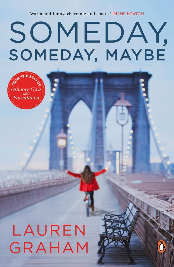 Cover Art for 9780143572558, Someday, Someday, Maybe by Lauren Graham