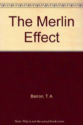 Cover Art for 9780606116183, The Merlin Effect by T. A. Barron