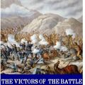 Cover Art for 9781493577392, The Victors of the Battle of Little Bighorn: The Lives and Legacies of Sitting Bull and Crazy Horse by Charles River Editors