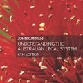 Cover Art for 9780455227085, Understanding the Australian Legal System by John Carvan