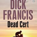 Cover Art for 9780141929101, Dead Cert by Dick Francis