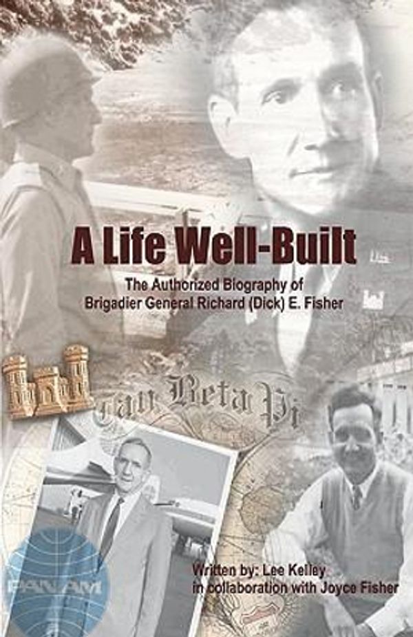 Cover Art for 9781440197222, A Life Well Built by Kell Lee Kelley with Joyce Perry Fisher