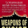 Cover Art for 9780345457134, Weapons of Choice by John Birmingham