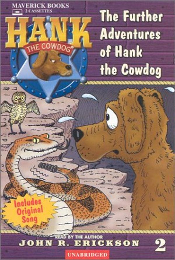 Cover Art for 9781591883029, The Further Adventures of Hank the Cowdog by John R Erickson