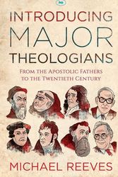 Cover Art for 9781783592722, Introducing Major Theologians by Michael Reeves