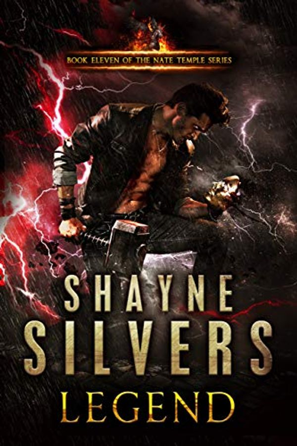 Cover Art for B07KPCTT5B, Legend: A Nate Temple Supernatural Thriller Book 11 (The Temple Chronicles) by Shayne Silvers