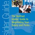 Cover Art for 9781582074115, The WetFeet Insider Guide to Negotiating Your Salary and Perks, 2004 edition by Wetfeet