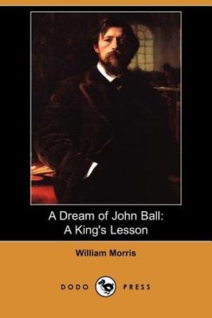 Cover Art for 9781406545999, A Dream of John Ball by Unknown