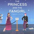 Cover Art for 9781982556471, The Princess and the Fan Girl: A Geekerella Fairytale (Once upon a Con) by Ashley Poston