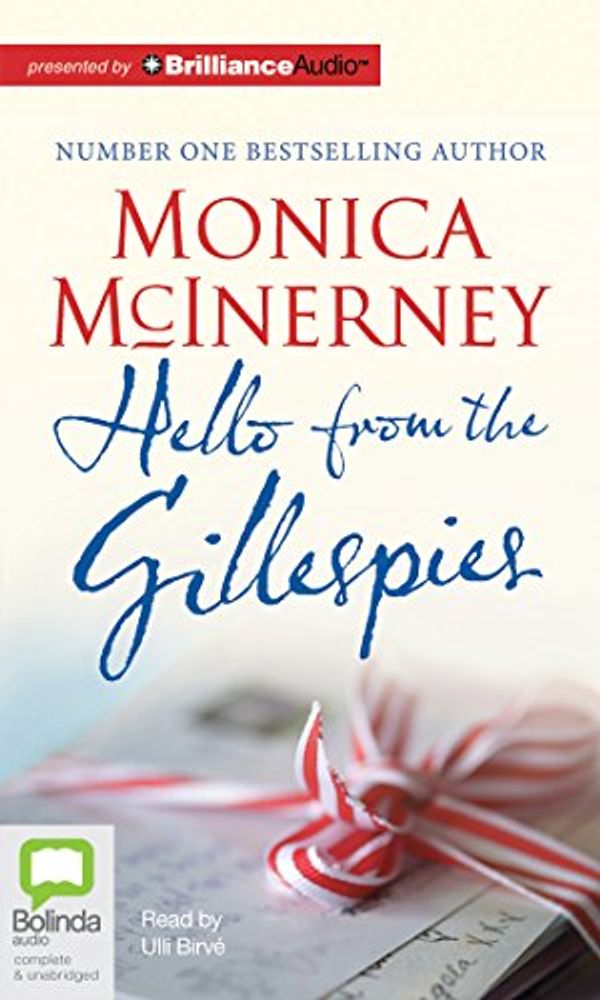 Cover Art for 9781486217106, Hello from the Gillespies by Monica  McInerney