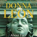 Cover Art for B00563DX9Q, About Face, a Commissario Guido Brunetti Mystery by Unknown