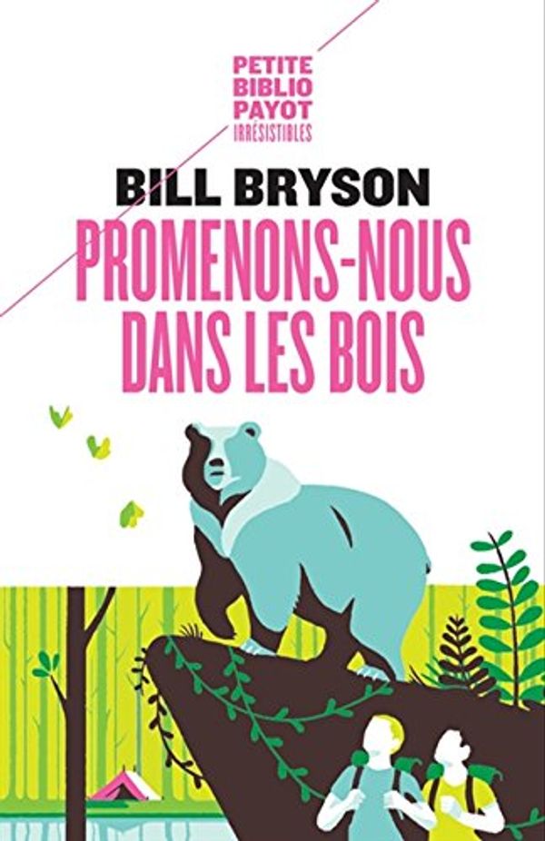 Cover Art for 9782228909167, Promenons-nous dans les bois by Bill Bryson