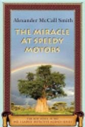 Cover Art for 9781283997621, Miracle at Speedy Motors by Alexander McCall Smith
