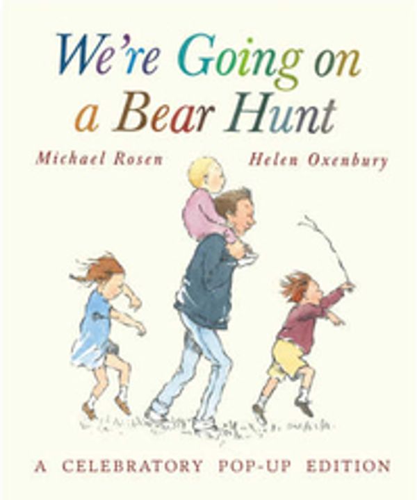 Cover Art for 9781844288489, We're Going on a Bear Hunt by Michael Rosen