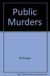 Cover Art for 9780515073775, Public Murders by Bill Granger