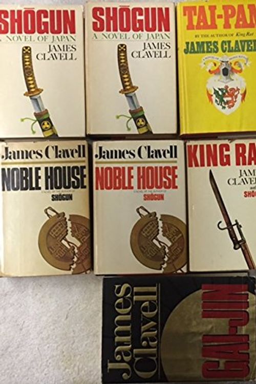 Cover Art for B007QFVYBG, The Complete Asian Saga of James Clavell (Shogun; Tai-Pan; Gai-Jin; King Rat; Noble House; Whirlwind) by James Clavell